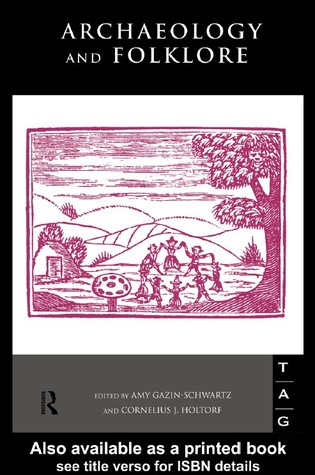 Archaeology and Folklore (Kindle Edition)