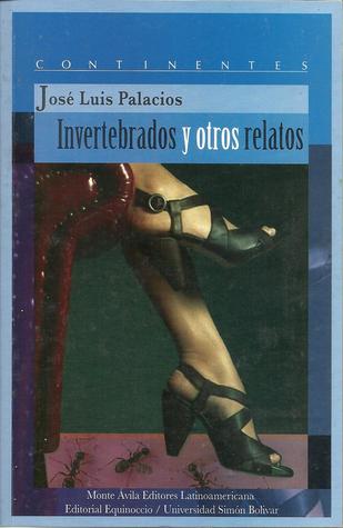 Invertebrados y otros relatos