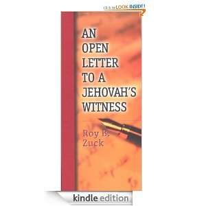 An Open Letter to a Jehovah's Witness (Kindle Edition)