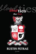 Blood Ties: The First