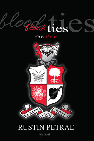 Blood Ties: The First (Bane Pack, #1)