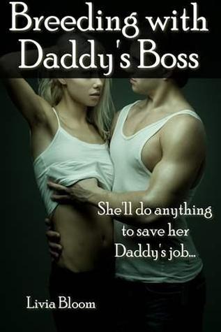 Breeding with Daddy's Boss