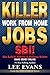 Killer Work from Home Jobs: SBI! Site Build It! Website and Business Builder - Make Money Online