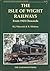 The Isle Of Wight Railways: From 1923 Onwards (The Isle Of Wight Railways, #5)