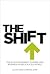 The Shift: The Evolving Market, Players and Business Models in a 2.0 World