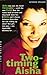 Two-Timing Aisha (Making Ou...