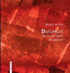 Dulcețuri din fructe târzii de pădure