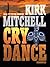 Cry Dance (Emmett Parker and Anna Turnipseed, #1)