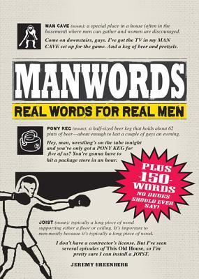 Manwords: Real Words for Real Men (Kindle Edition)