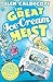 The Great Ice-Cream Heist