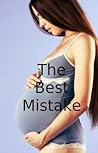 The Best Mistake