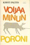 Voijaa minun poroni