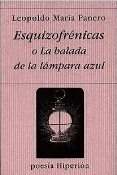 Esquizofrénicas o la balada de la lámpara azul