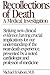 Recollections of Death: A Medical Investigation