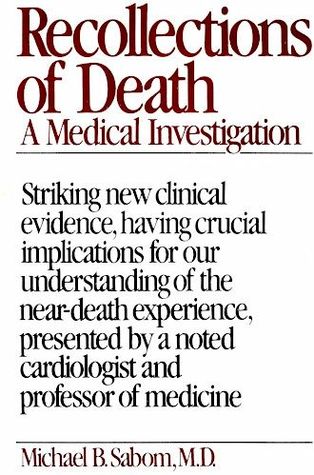 Recollections of Death: A Medical Investigation (Paperback)