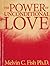 The Power of Unconditional Love by Melvin C. Fish