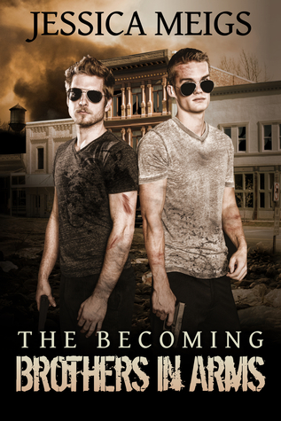 Brothers in Arms (The Becoming #1.5)