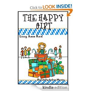 The Happy Gift by Lizzy Anne Reid