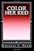 Color Her Red