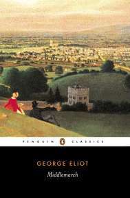Middlemarch: A Study of Provincial Life