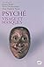 Psyché, visage et masques