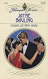 Roses All The Way