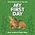 My First Day