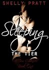 Sleeping the Tier (Tiers Chronicles, #1) Sleeping the Tier (Tiers Chronicles, #1)