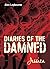 Diaries of the Damned by Alex Laybourne