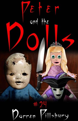 Peter And The Dolls (Peter and the Monsters #24)