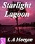 Starlight Lagoon by L.A. Morgan