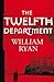 The Twelfth Department  (Ca...