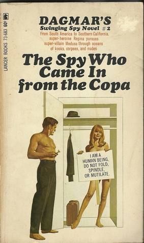 The Spy Who Came In from the Copa (Swinging Spy Novel, #2)