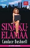 Sinkkuelämää by Candace Bushnell