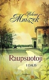 Raupsuotoji. I DALIS (Hardcover)