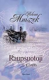 Raupsuotoji. II DALIS (Hardcover)