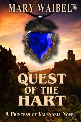Quest of the Hart (A Princess of Valendria Novel)