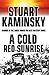 A Cold Red Sunrise: An Inspector Porfiry Rostnikov Mystery