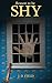 Reason to be Shy by J.D. Field
