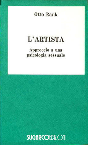 L'artista: approccio a una psicologia sessuale (Paperback)