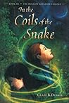 In the Coils of the Snake by Clare B. Dunkle