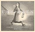 Unspoken: A Story from the Underground Railroad