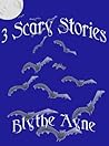 3 Scary Stories