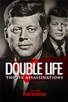 Double Life: The JFK Assassinations