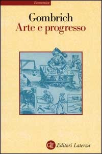 Arte e progresso: Storia e influenza di un'idea (Paperback)