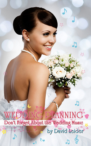 Wedding Planning: Don't Forget About The Wedding Music