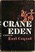 Crane Eden