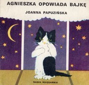 Agnieszka opowiada bajkę