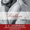 Reckless by S.C. Stephens Reckless by S.C. Stephens