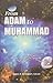 From Adam to Muhammad by Abdur Rehman Shad